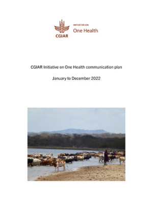 CGIAR One Health Initiative Communications Plan Jan-Dec 2022.pdf.jpg