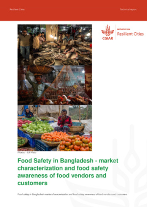 Food_Safety_in_Bangladesh_market_characterization_and_food_safety-awareness_of_food_vendors_and_customers.pdf.jpg