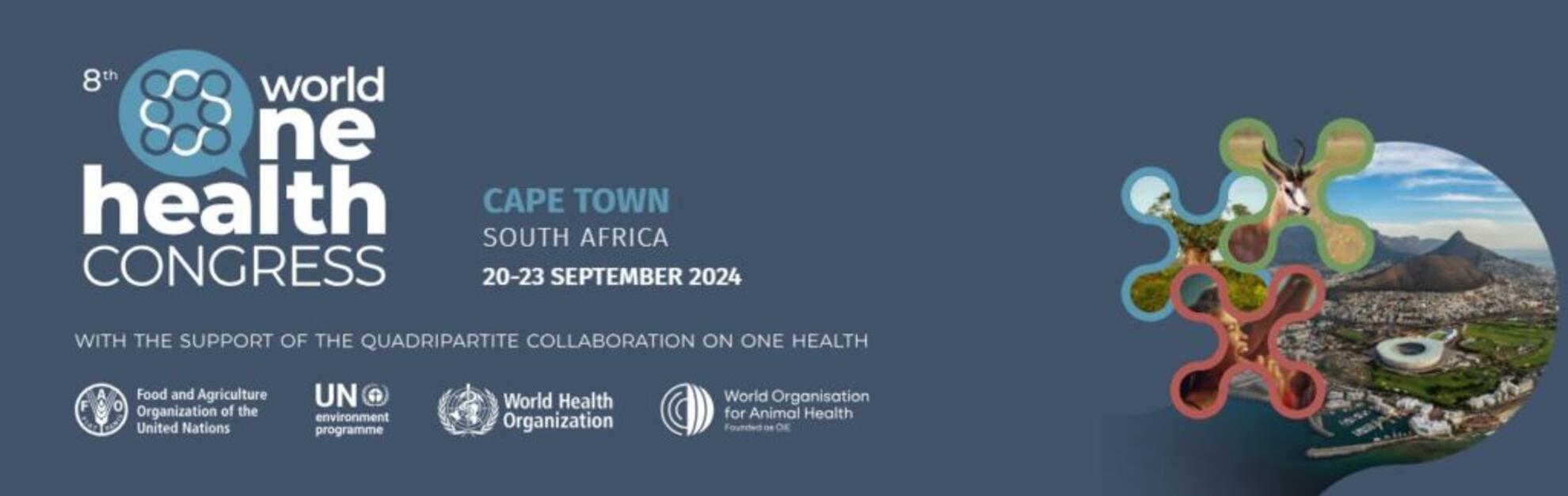 8th World One Health Congress, 20 to 23 September 2024, Cape Town, South Africa.
