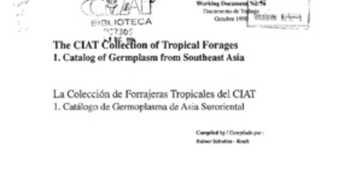 The CIAT collection of tropical forages. 1. Catalog of germplasm from