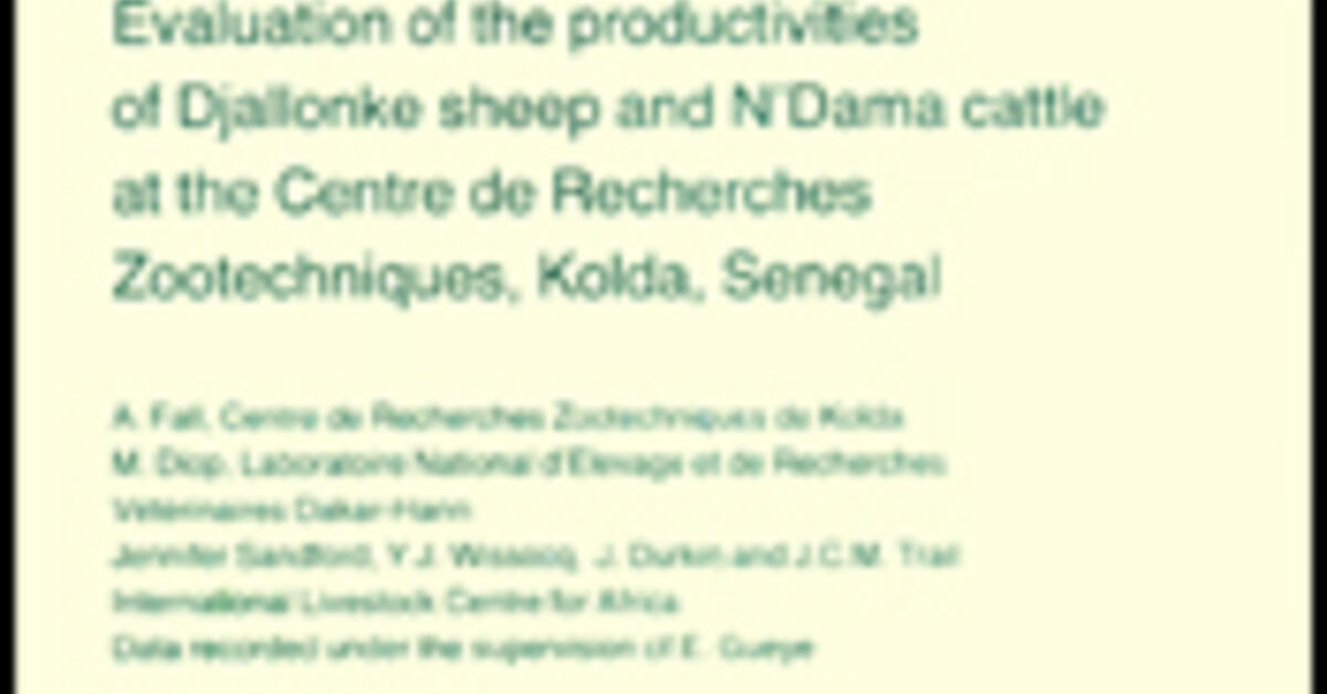 Evaluation of the productivities of Djallonke sheep and N'Dama cattle ...