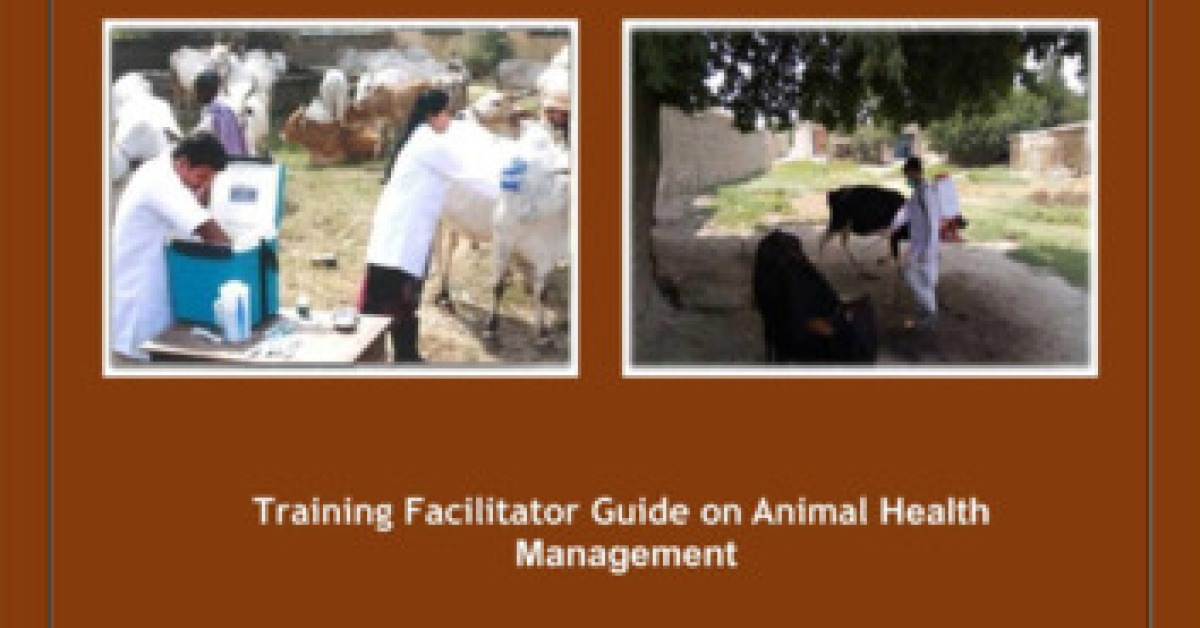 Training facilitator guide on animal health management