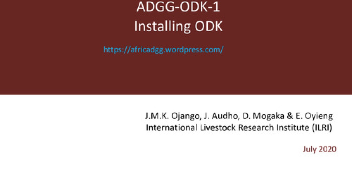 Odk Project ADGG-ODK-1 Installing ODK and update tools